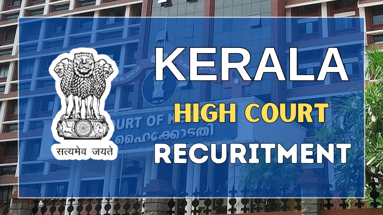 KERALA HIGH COURT RECRUITMENT