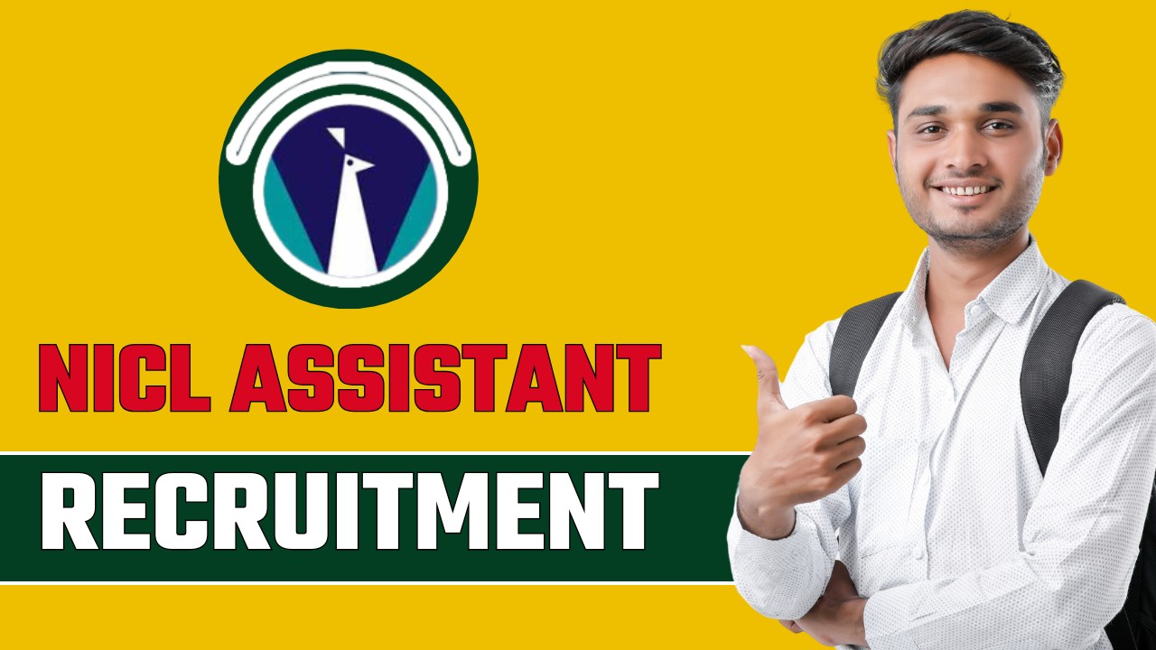 NICL ASSISTANT RECRUITMENT