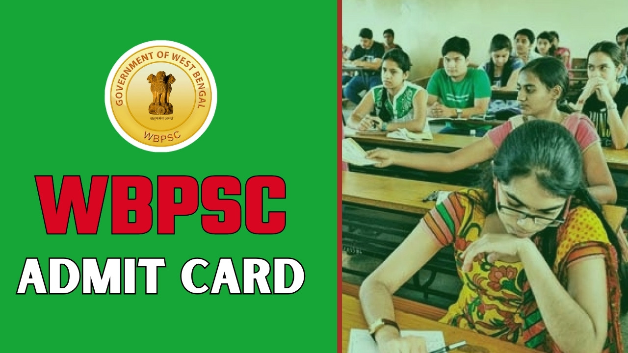 WBPSC ADMIT CARD