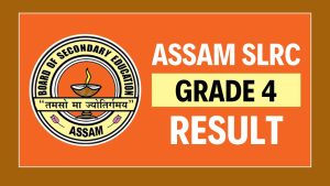 assam slrc grade 4 result