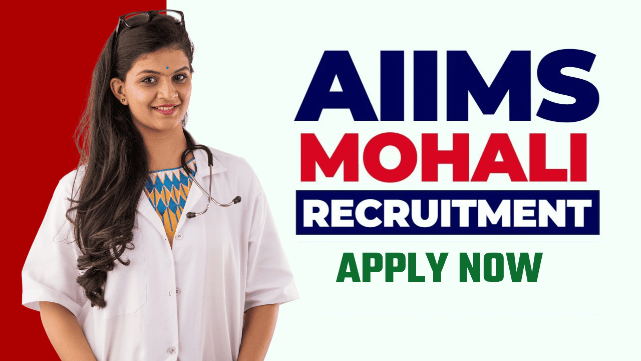 AIMS Mohali Recruitment