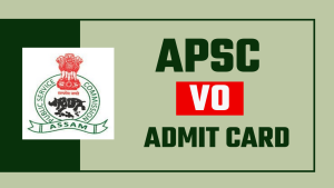 APSC VO Admit Card 2024