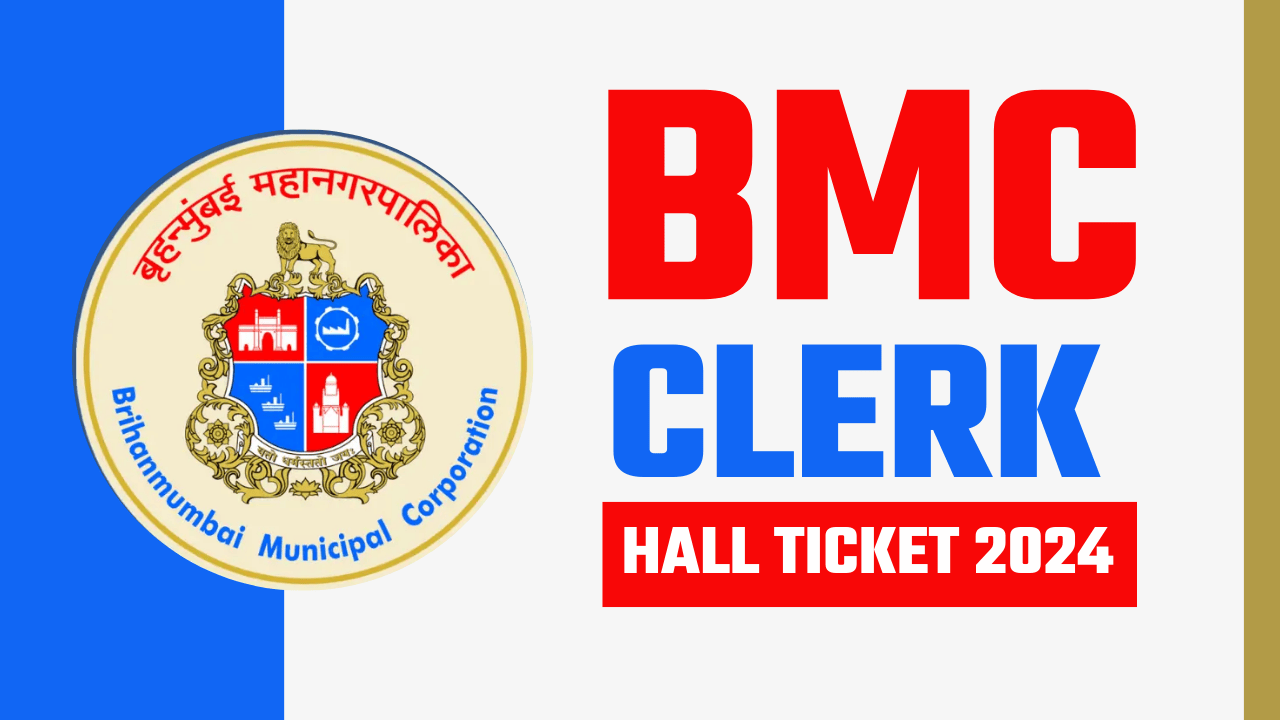 BMC Clerk Hall Ticket 2024