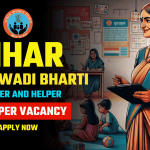 Bihar Anganwadi Vacancy 2024