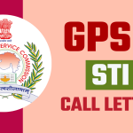 GPSC STI Call Letter 2024