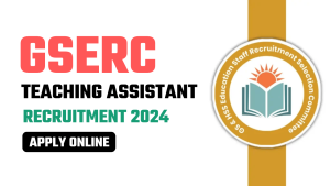 GSERC Teaching Assistant Vacancy 2024