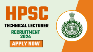 HPSC Technical Lecturer Vacancy 2024