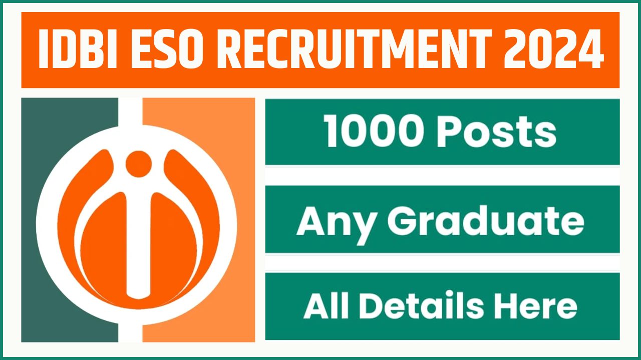 IDBI ESO Recruitment 2024