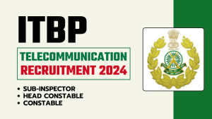 ITBP Telecommunication Vacancy 2024