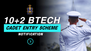 Indian Navy 10+2 BTech Entry Scheme 2025