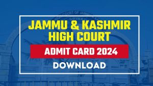 JK High Court Admit Card 2024