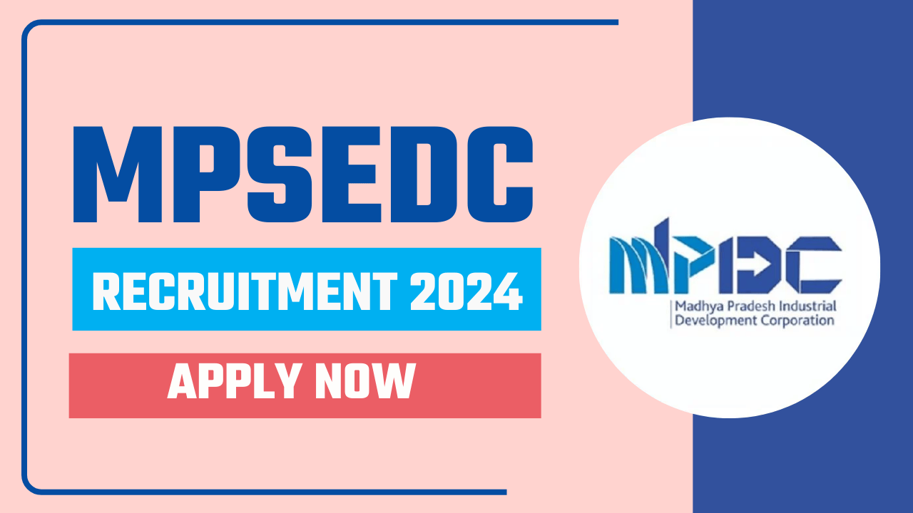 MPSEDC Vacancy 2024