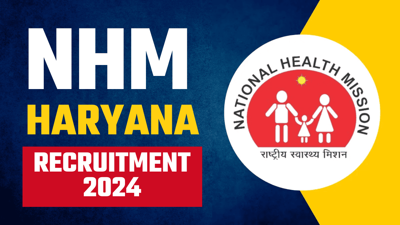 NHM Haryana Vacancy 2024