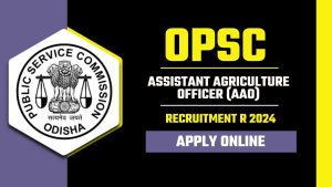 OPSC AAO Recruitment 2024