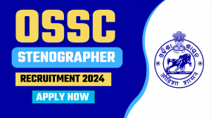 OSSC Junior Stenographer Recruitment 2024