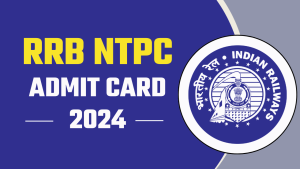 RRB NTPC Hall Ticket 2024