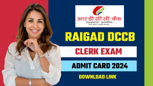 Raigad DCCB Clerk Admit Card 2024