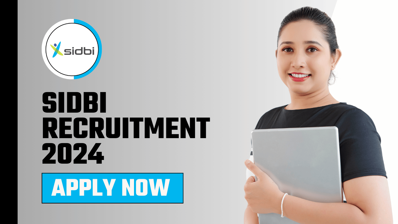 SIDBI Recruitment 2024