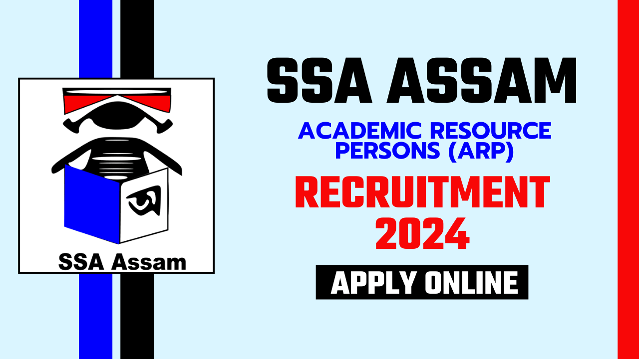 SSA Assam Recruitment 2024