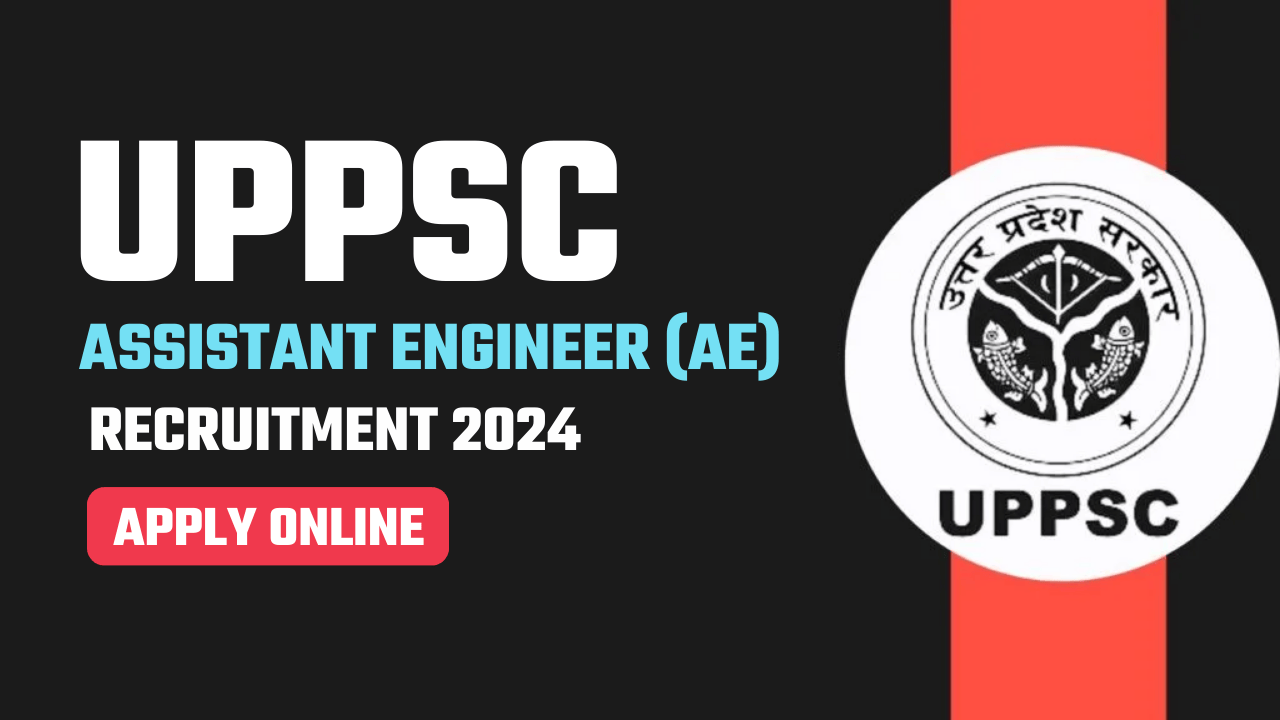 UPPSC AE Recruitment Notification 2024